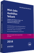 Cover: Mini-Jobs, Aushilfen, Teilzeit 2016 - Stollfu&szlig;