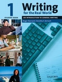 Abbildung von: Writing for the Real World 1: Student Book - Oxford University Press