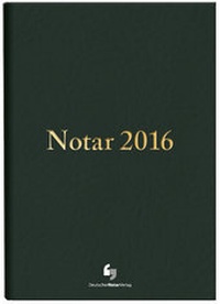 Enlarge image Cover: Notar 2016 - Deutscher Notarverlag