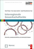 Cover: Interregionale Gewerkschaftsr&auml;te - Nomos