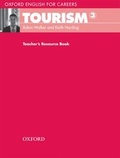 Cover: Oxford English for Careers: Tourism 3: Teacher's Resource Book - Oxford University Press