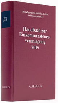 Abbildung von: Handbuch zur Einkommensteuerveranlagung 2015: ESt 2015 - C.H.BECK