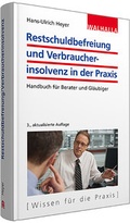 Cover: Restschuldbefreiung und Verbraucherinsolvenz in der Praxis - Walhalla