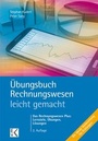 Bild: Übungsbuch Rechnungswesen - leicht gemacht - Ewald v. Kleist-Verlag