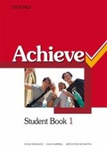 Cover: Achieve: 1: Combined Student Book, Workbook and Skills Book - Oxford University Press