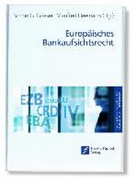 Abbildung von: Europäisches Bankaufsichtsrecht - Frankfurt School Verlag