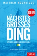 Cover: Dein n&auml;chstes gro&szlig;es Ding - GABAL